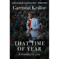 That Time of Year: A Minnesota Life - Paperback