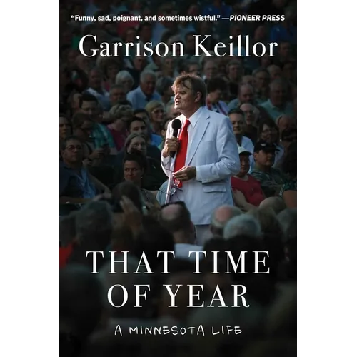 That Time of Year: A Minnesota Life - Paperback