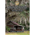 A Tropical Frontier: The Cow Hunters - Hardcover