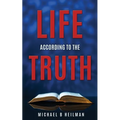 Life According to the Truth - Paperback