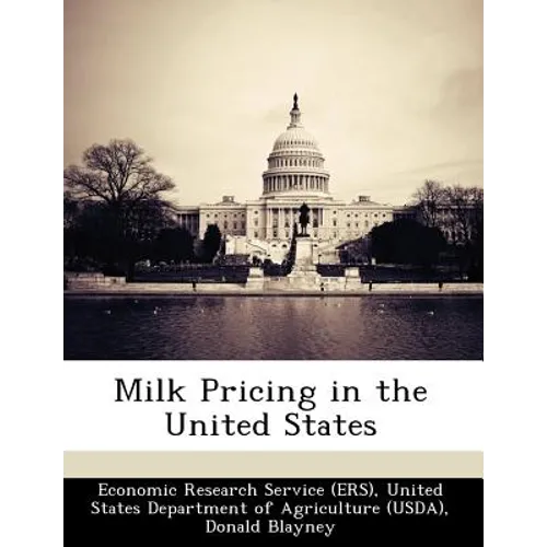 Milk Pricing in the United States - Paperback