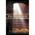 The Joy of Priesthood - Paperback