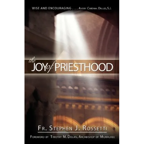 The Joy of Priesthood - Paperback