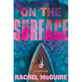 On the Surface - Hardcover