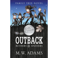 Family Tree Novel: OUTBACK Bothers & Sinisters - Paperback