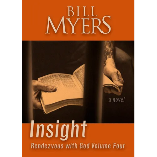 Insight: Rendezvous with God Volume Four: A Novel Volume 4 - Paperback