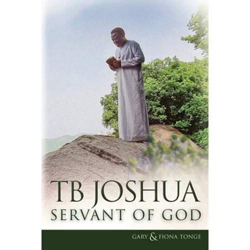 TB Joshua - Servant of God - Paperback