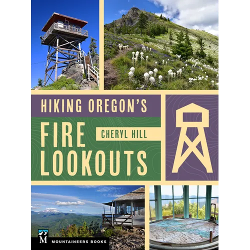 Hiking Oregon's Fire Lookouts