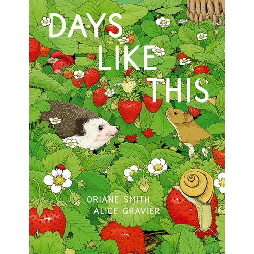 Days Like This: A Picture Book - Hardcover