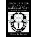 Special Forces: A Unique National Asset "through, with and by"