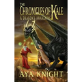 The Chronicles of Kale: A Dragon's Awakening - Paperback