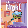 Whistles In The Night - Hardcover