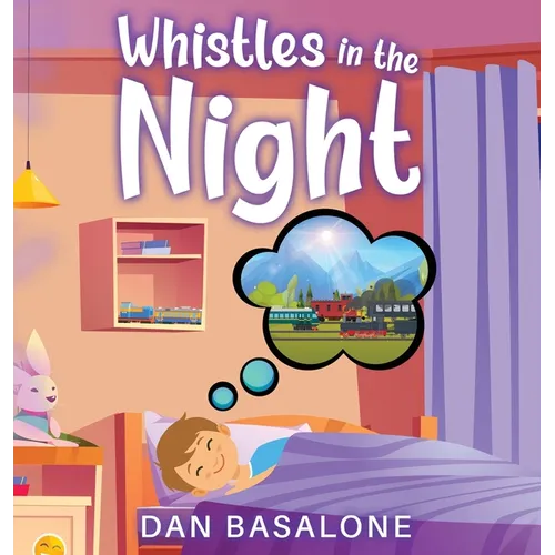 Whistles In The Night - Hardcover