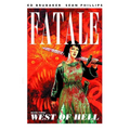 Fatale Volume 3: West of Hell - Paperback
