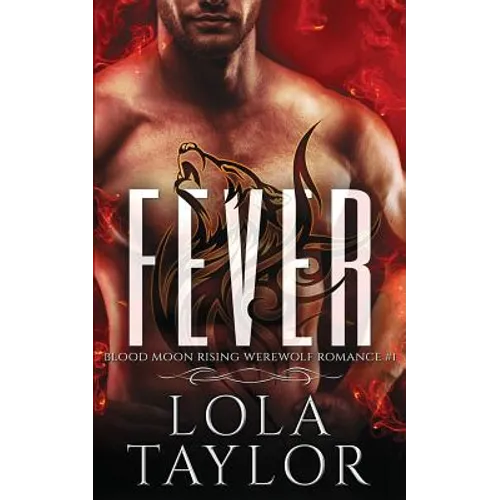 Fever: a Blood Moon Rising Werewolf Romance - Paperback