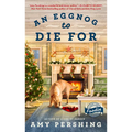 An Eggnog to Die for - Mass Market Paperbound