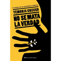 El No se mata la verdad - Paperback