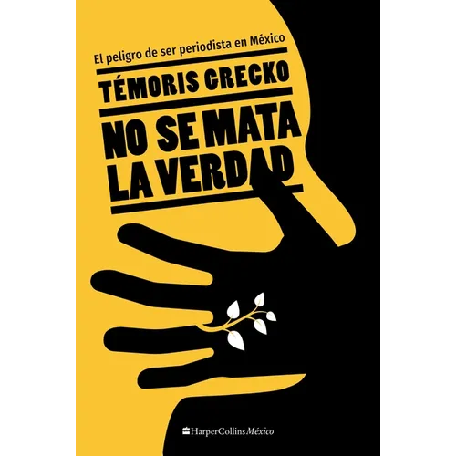 El No se mata la verdad - Paperback