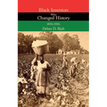 Black Inventors Who Changed History: 1800s-1900s - Paperback