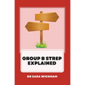 Group B Strep Explained - Paperback