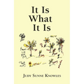 It Is What It Is - Paperback