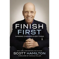Finish First: Winning Changes Everything - Paperback