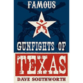 Famous Gunfights of Texas