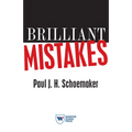 Brilliant Mistakes: Finding Success on the Far Side of Failure - Paperback
