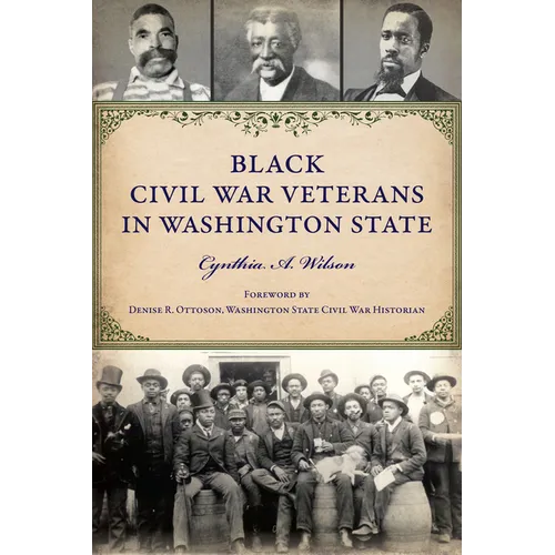 Black Civil War Veterans in Washington State - Paperback