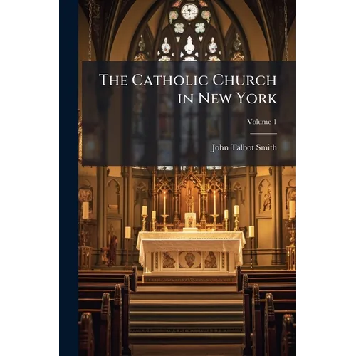 The Catholic Church in New York