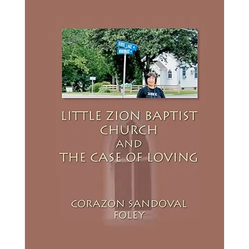Little Zion Baptist Church and The Case of Loving