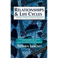 Relationships and Life Cycles: Astrological Patterns of Personal Experience - Paperback