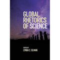 Global Rhetorics of Science - Hardcover