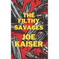 The Filthy Savages