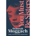 You Must Be Sisters - Paperback