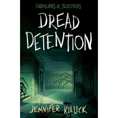 Dread Detention - Hardcover