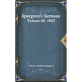 Spurgeon's Sermons Volume 08: 1863 - Hardcover