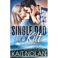 Single Dad in a Kilt - Paperback