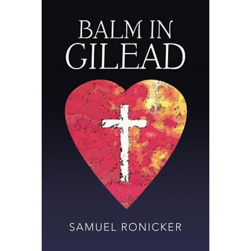 Balm in Gilead - Paperback