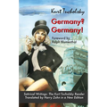 Germany? Germany!: Satirical Writings: The Kurt Tucholsky Reader - Paperback