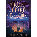 The Crack at the Heart of Everything - Hardcover