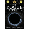 The Rogue Intruder - Paperback