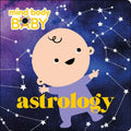 Mind Body Baby: Astrology - Board Book