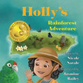 Holly's Rainforest Adventure - Paperback