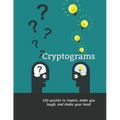 Cryptograms: 100 puzzles to inspire, make you laugh, and shake your head - Paperback