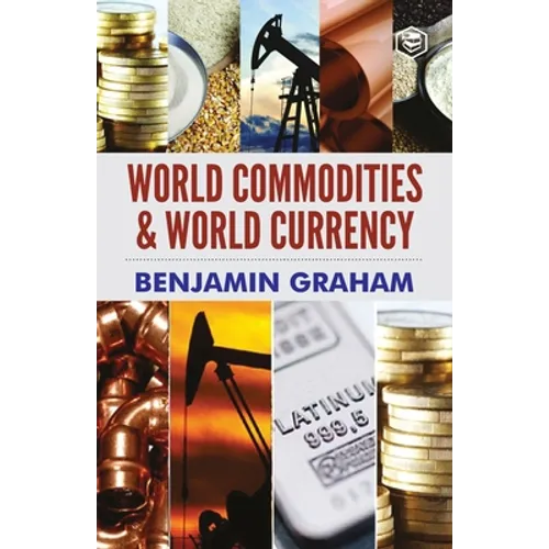 World Commodities & World Currency - Paperback