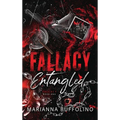 Fallacy: Entangled - Hardcover