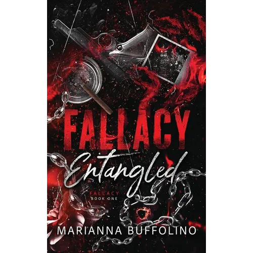 Fallacy: Entangled - Hardcover