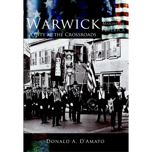 Warwick: A City at the Crossroads