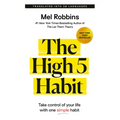The High 5 Habit: Take Control of Your Life with One Simple Habit - Paperback